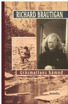 Richard Brautigan : Gräsmattans hämnd