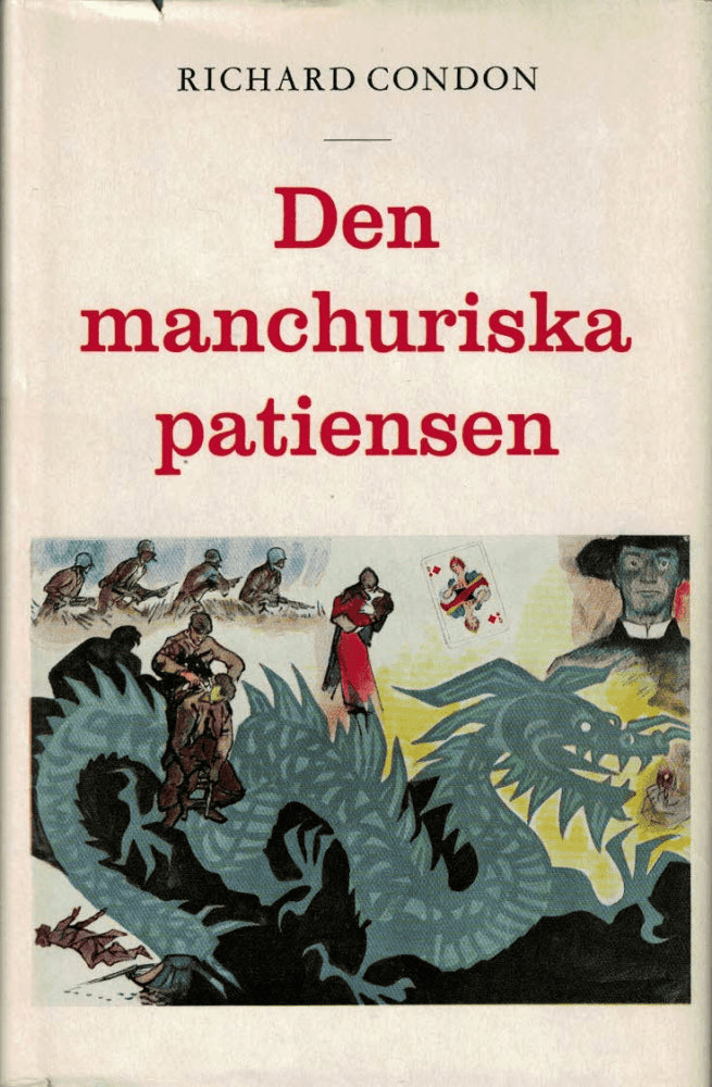 Richard Condon : Den manchuriska patiensen