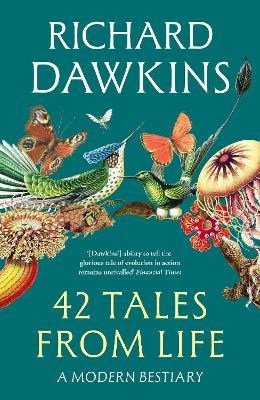 Richard Dawkins : 42 Tales From Life