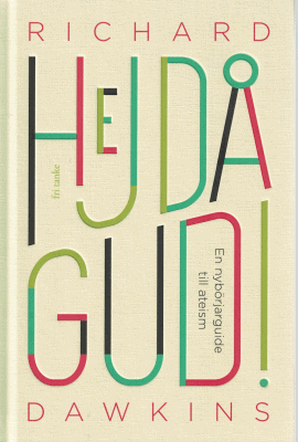 Richard Dawkins : Hejdå Gud!