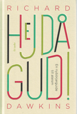 Richard Dawkins : Hejdå Gud!