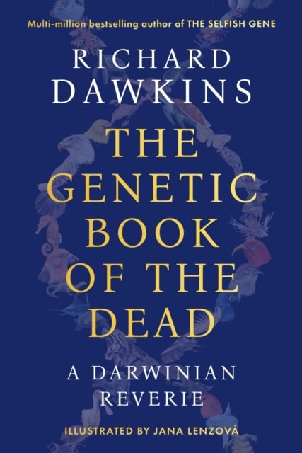 Richard Dawkins : The Genetic book of the dead