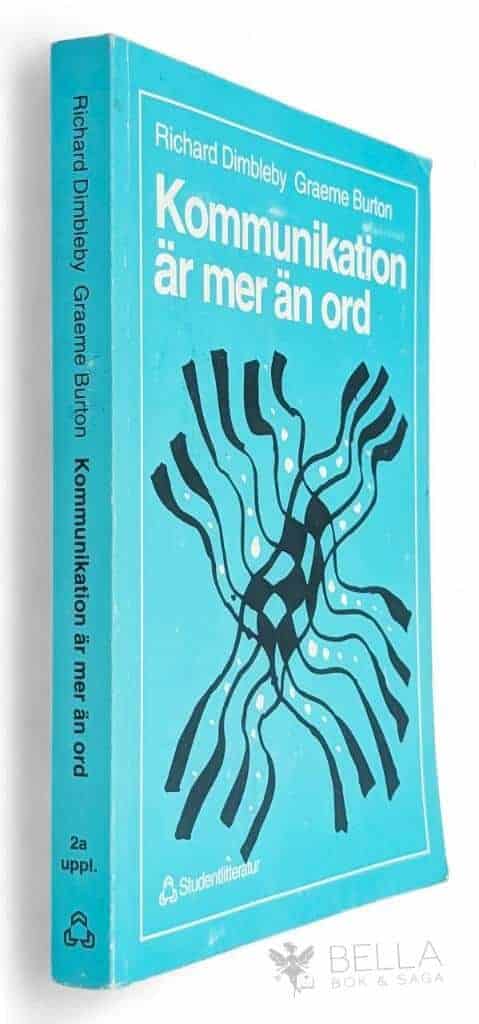 Richard Dimbleby ; Graeme Burton : Kommunikation är mer än ord