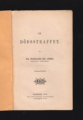Richard Ed. John : Om dödsstraffet. Öfversättning
