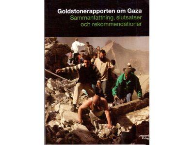 Richard Goldstone : Goldstonerapport om Gaza. Sammanfattningar, slutsatser och rekommendationer