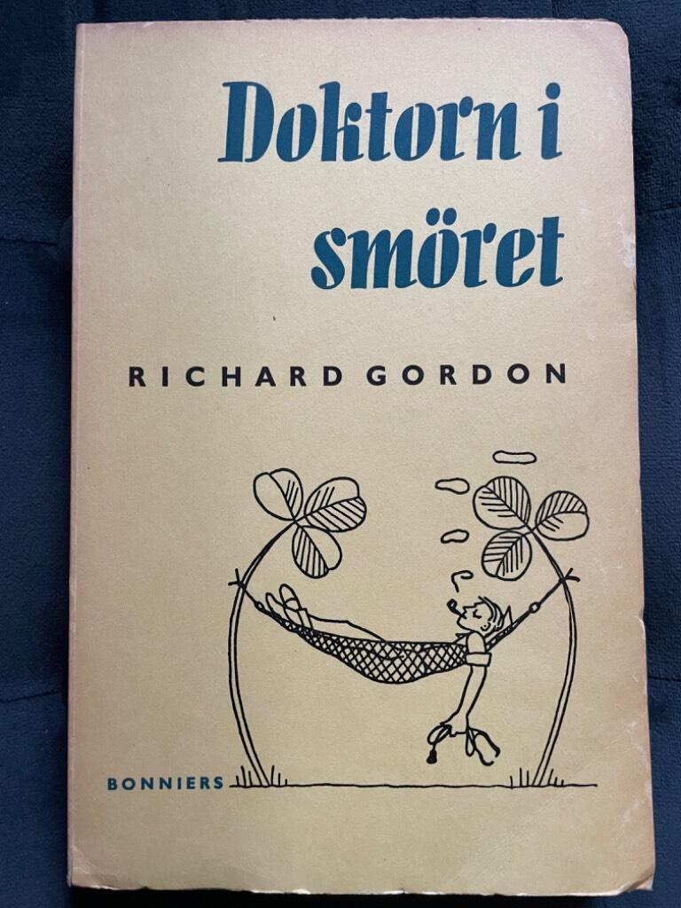 Richard Gordon : Doktorn i smöret