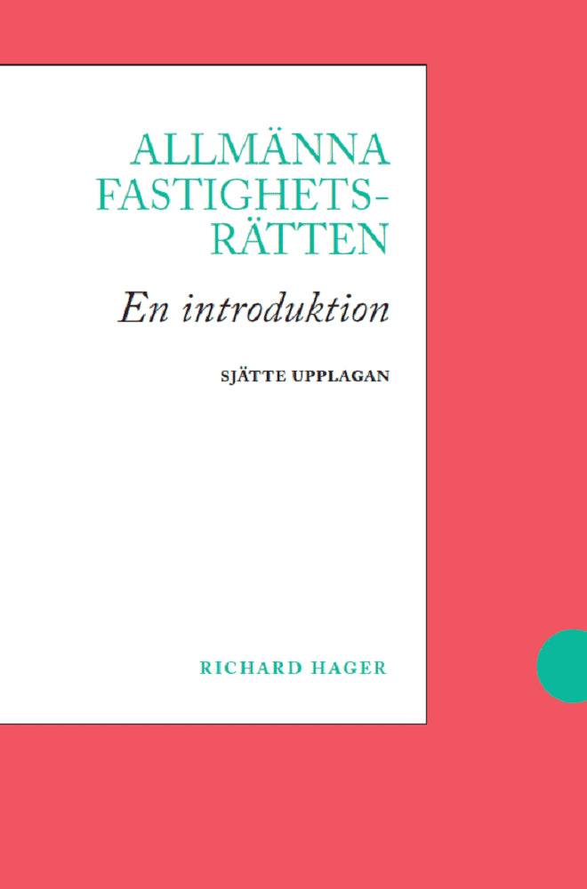 Richard Hager : Allmänna fastighetsrätten : en introduktion