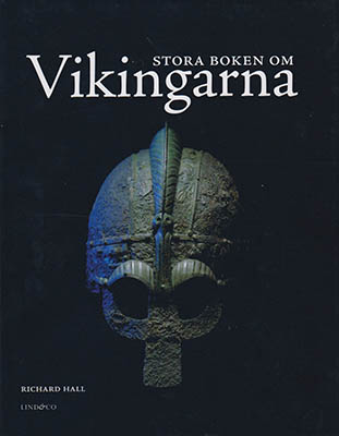Richard Hall : Stora boken om vikingarna