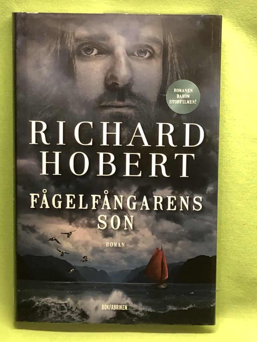 Richard Hobert : Fågelfångarens son