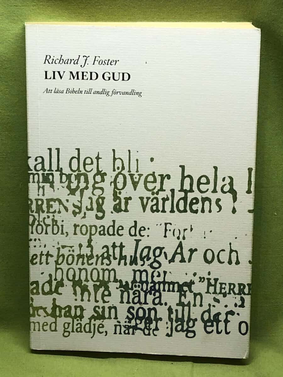 Richard J. Foster : Liv med Gud
