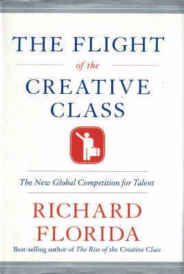Richard L. Florida : The flight of the creative class