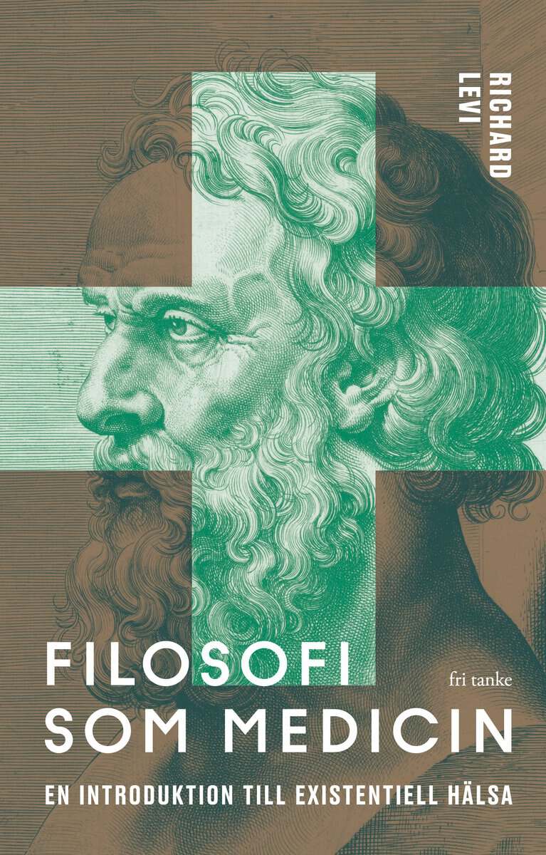 Richard Levi : Filosofi som medicin