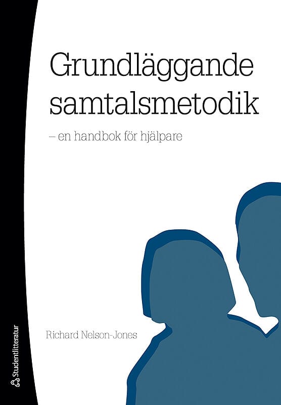 Richard Nelson-Jones : Grundläggande samtalsmetodik : en handbok för hjälpare