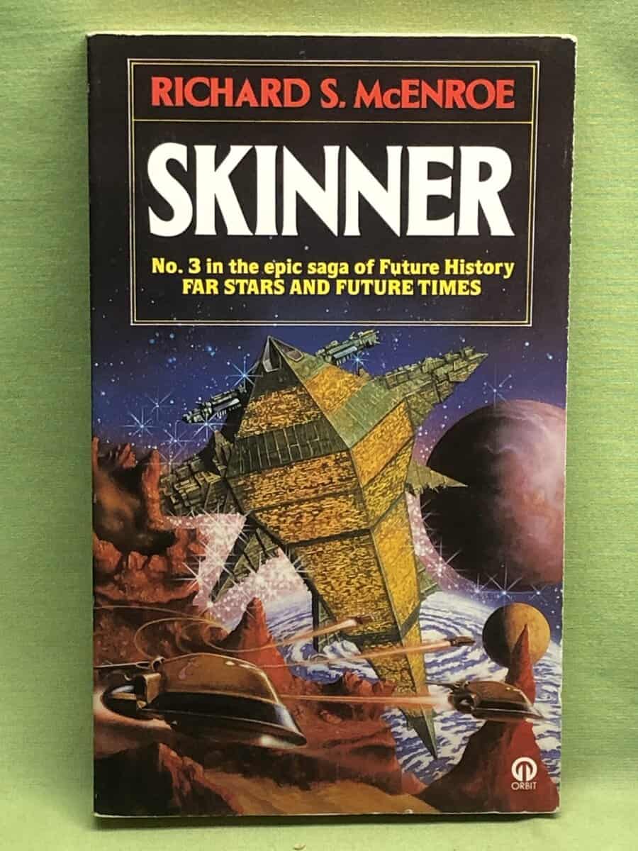 Richard S McEnroe : Skinner (No 3 in the epic saga of Future History Far Stars and Future times)