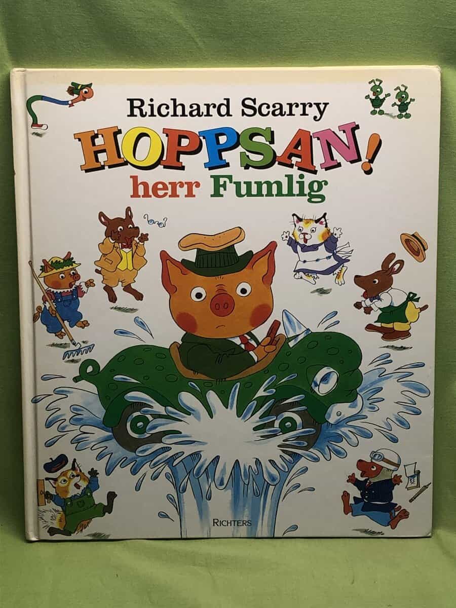 Richard Scarry : Hoppsan! herr Fumlig