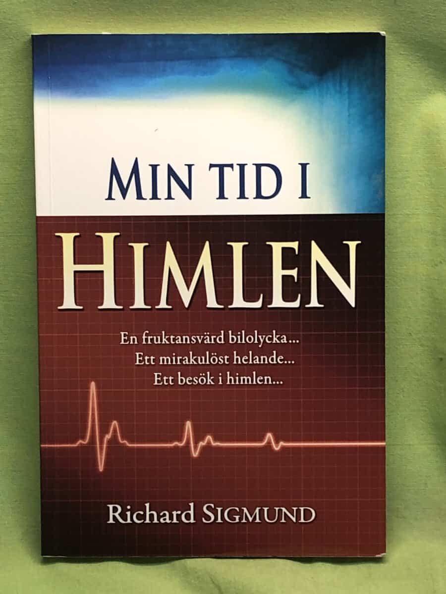Richard Sigmund : Min tid i himlen