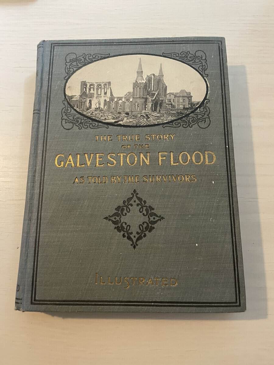 Richard Spillane : The True Story of The Galveston Flood - As told by the survivors