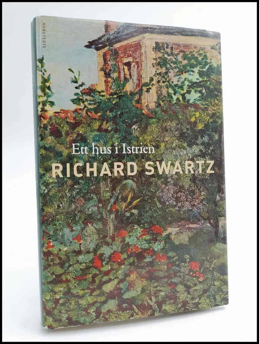 Richard Swartz : Ett hus i Istrien