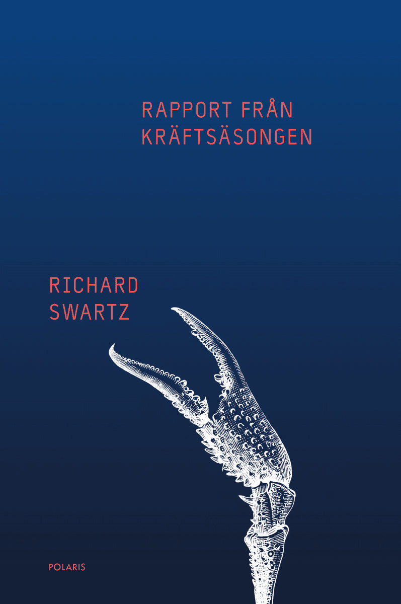 Richard Swartz : Rapport från kräftsäsongen