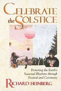 Richard W. Heinberg : Celebrate the Solstice