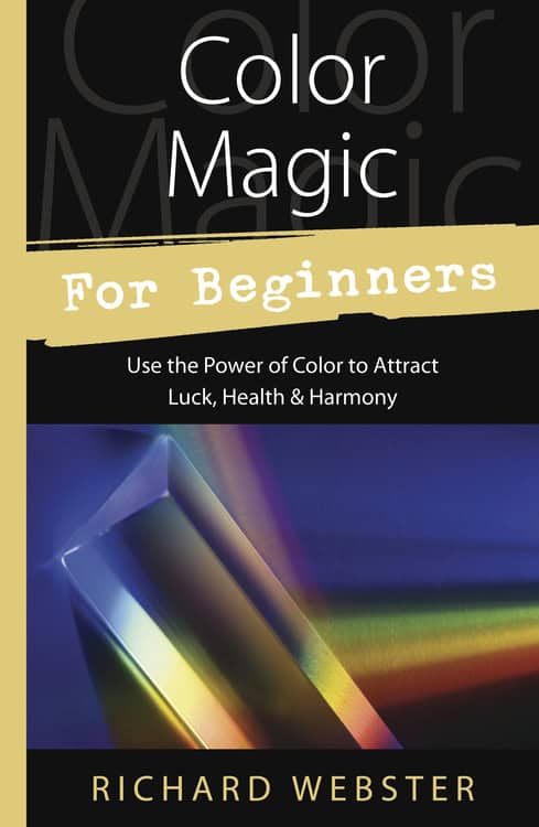Richard Webster : Color Magic for Beginners