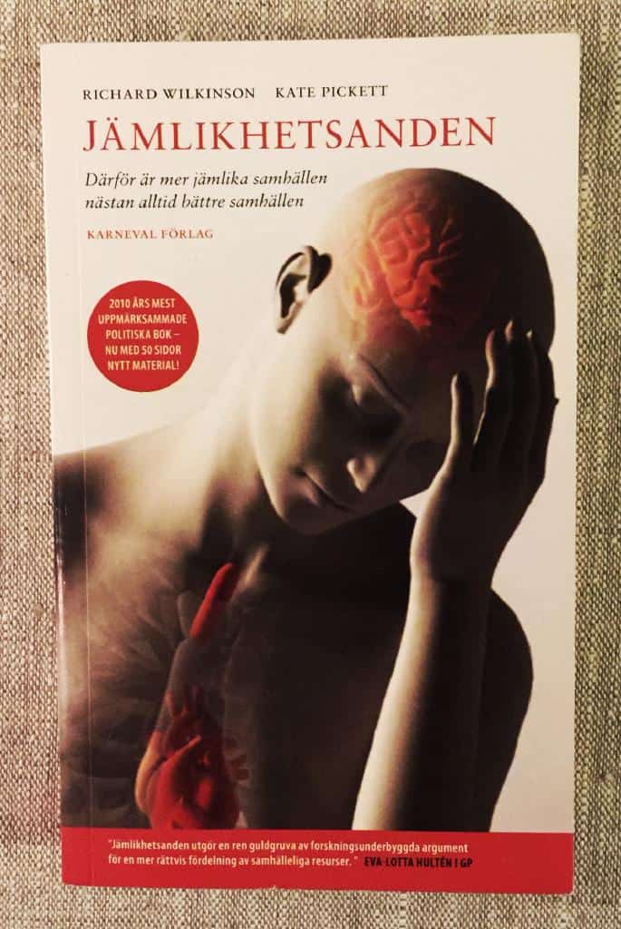 Richard Wilkinson ; Kate Pickett : Jämlikhetsanden