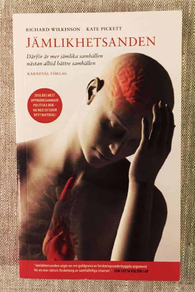 Richard Wilkinson ; Kate Pickett : Jämlikhetsanden