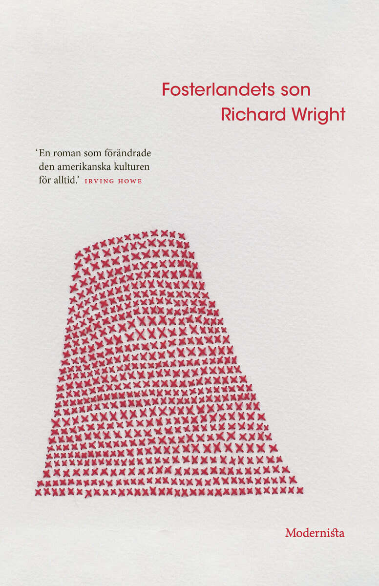 Richard Wright : Fosterlandets son