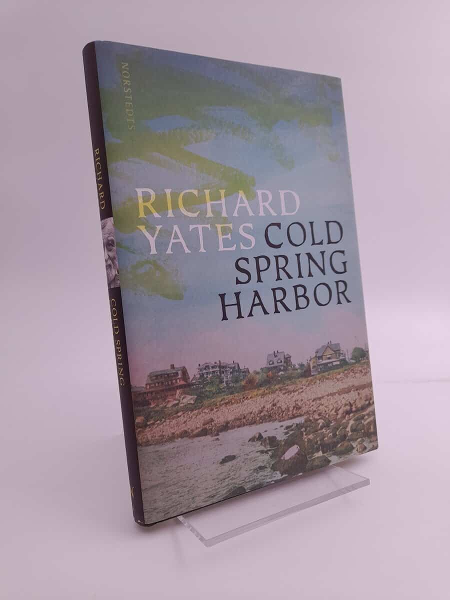 Richard Yates : Cold Spring Harbor