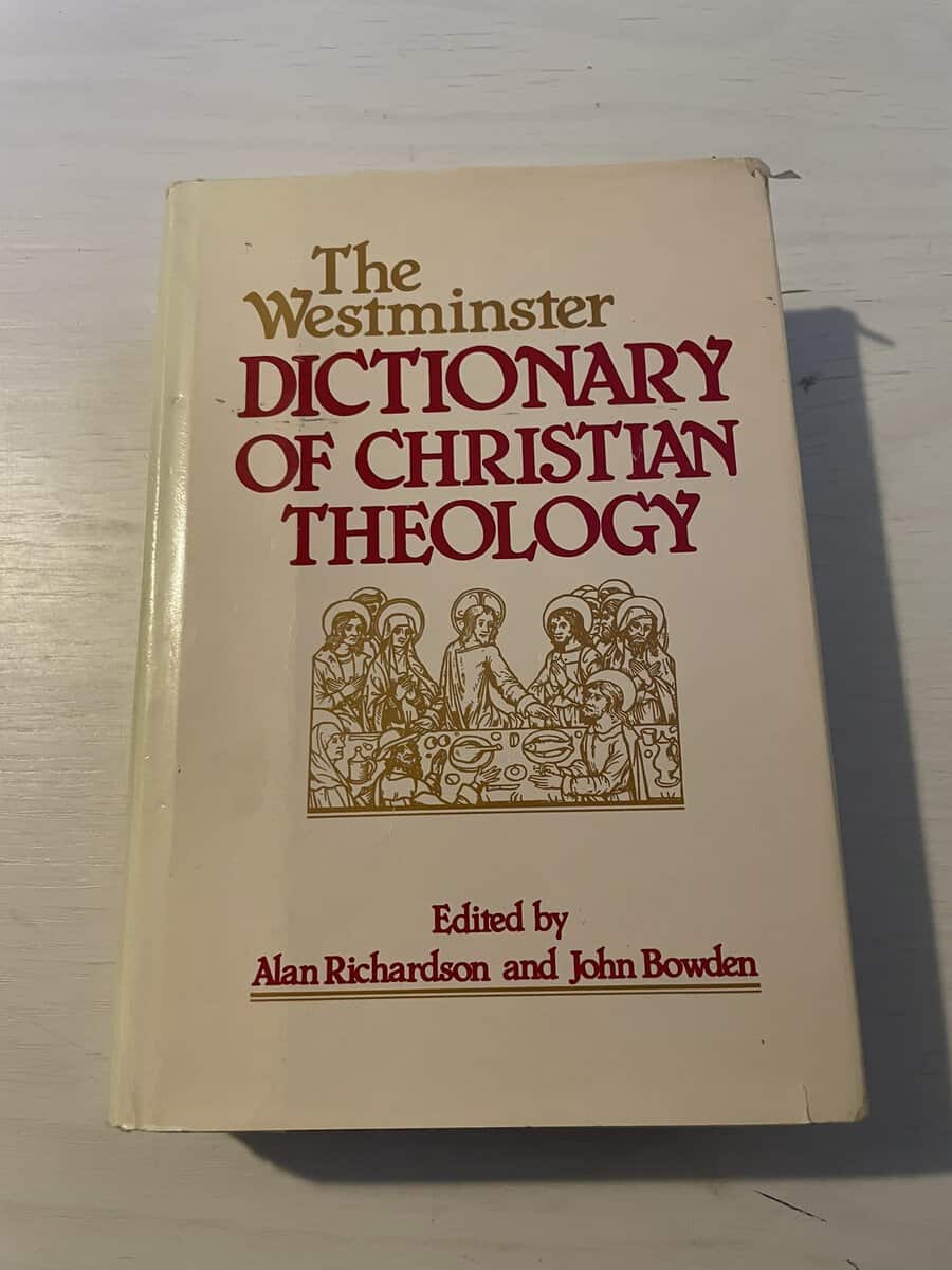 Richardson, Alan; Bowden, John : The Westminster Dictionary of Christian Theology