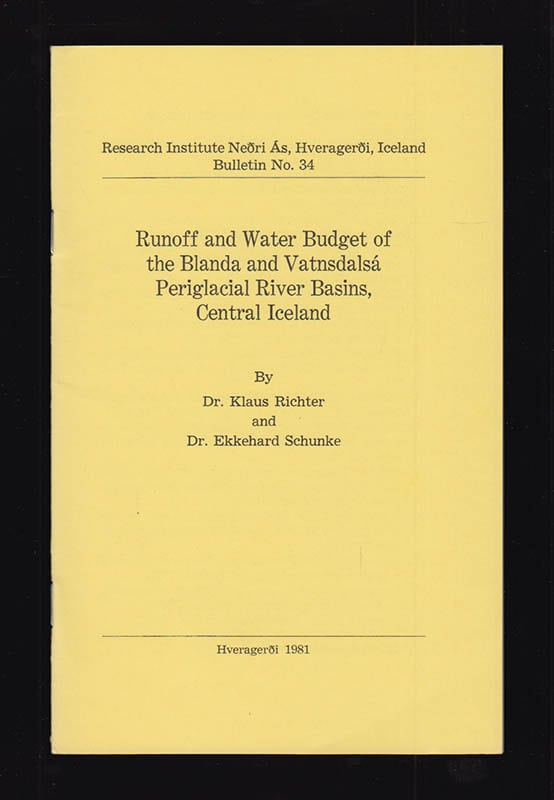 Richter, Klaus ; Schunke, Ekkehard : Runoff and Water Budget of the Blanda and Vatnsdalsá Periglacial River Basins, Central Iceland