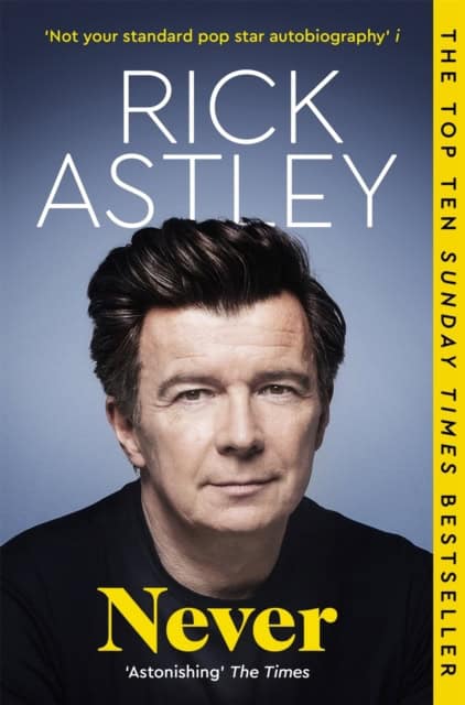Rick Astley : Never