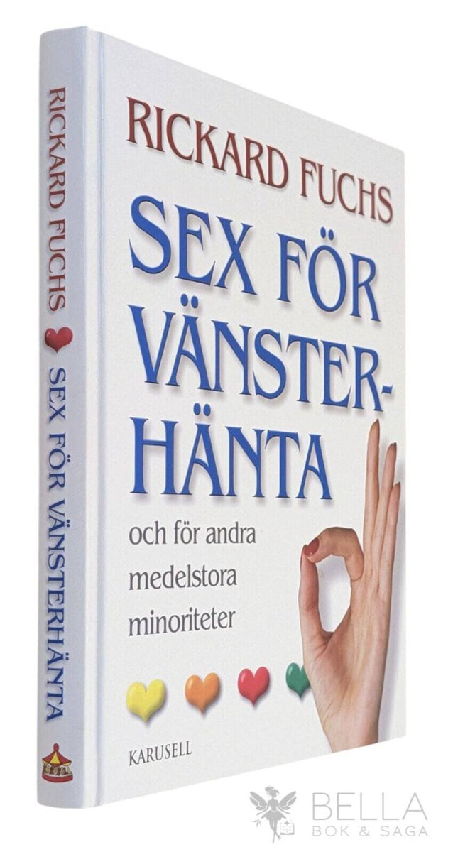 Rickard Fuchs : Sex för vänsterhänta och för andra medelstora minoriteter