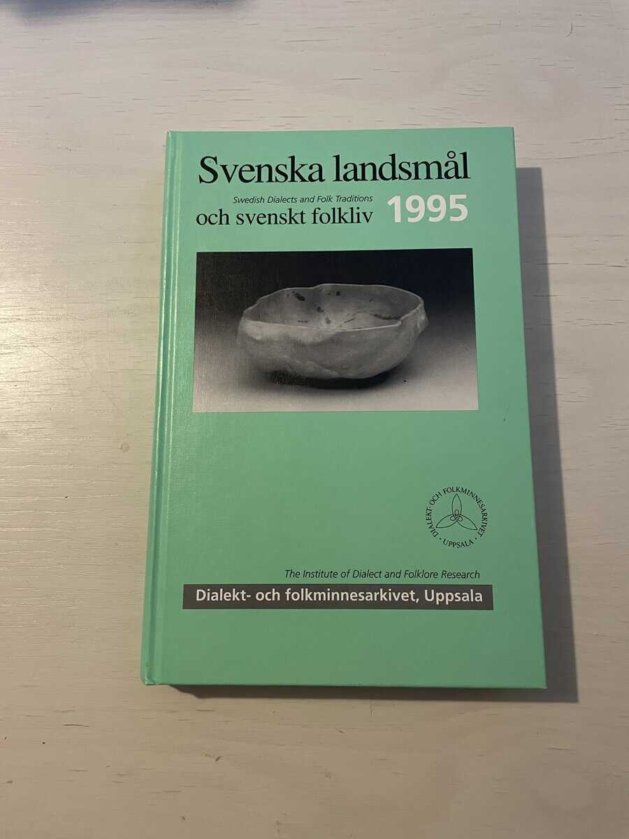 Rietz, Johan Ernst; Abrahamson,Erik : Svenska landsmål och svenskt folkliv 1995