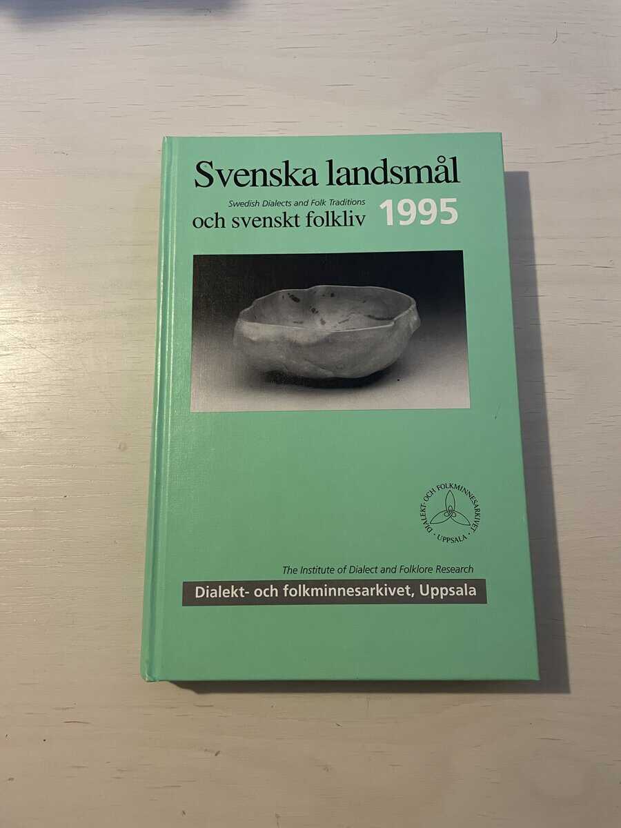 Rietz, Johan Ernst; Abrahamson,Erik : Svenska landsmål och svenskt folkliv 1995