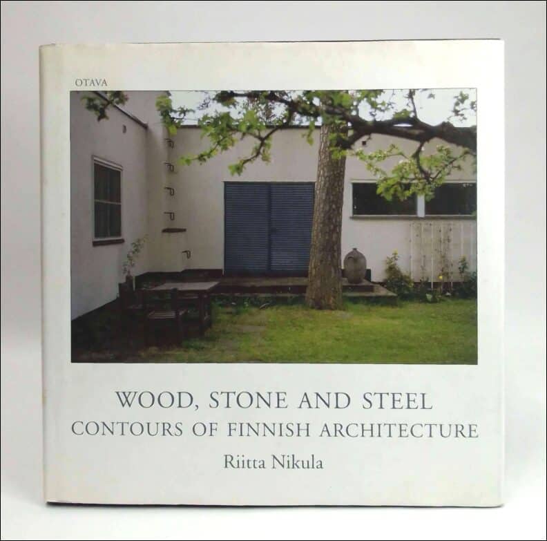 Riitta Nikula : Wood, stone and steel