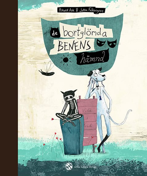 Rikard Ask : De bortglömda benens hämnd