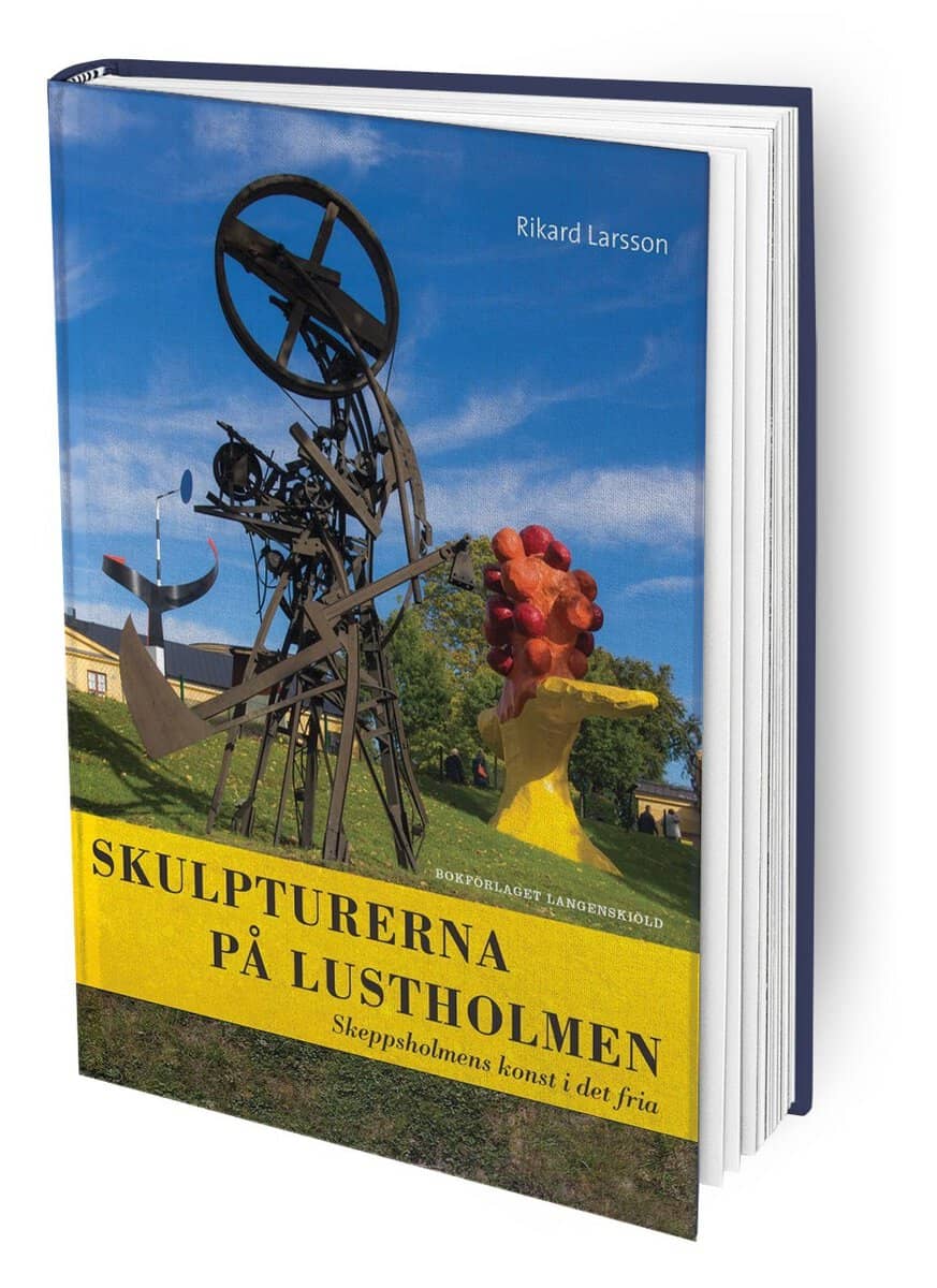 Rikard Larsson : Skulpturerna på Lustholmen : Skeppsholmens konst i det fria