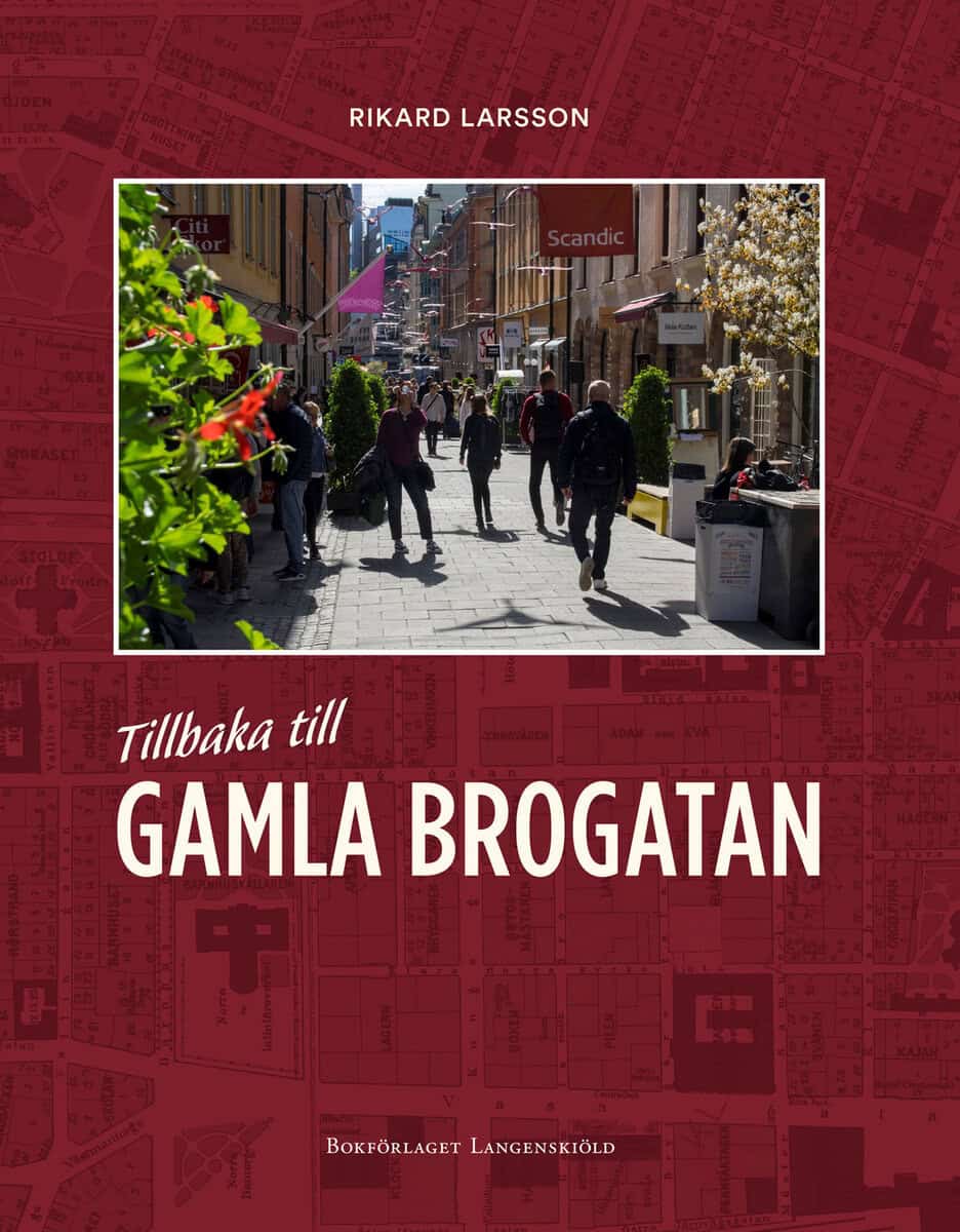 Rikard Larsson : Tillbaka till Gamla Brogatan