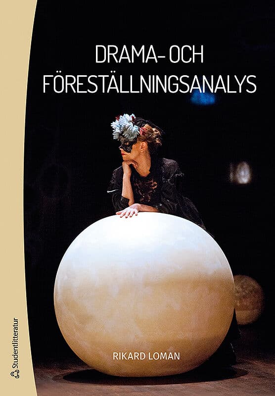 Rikard Loman : Drama- och föreställningsanalys