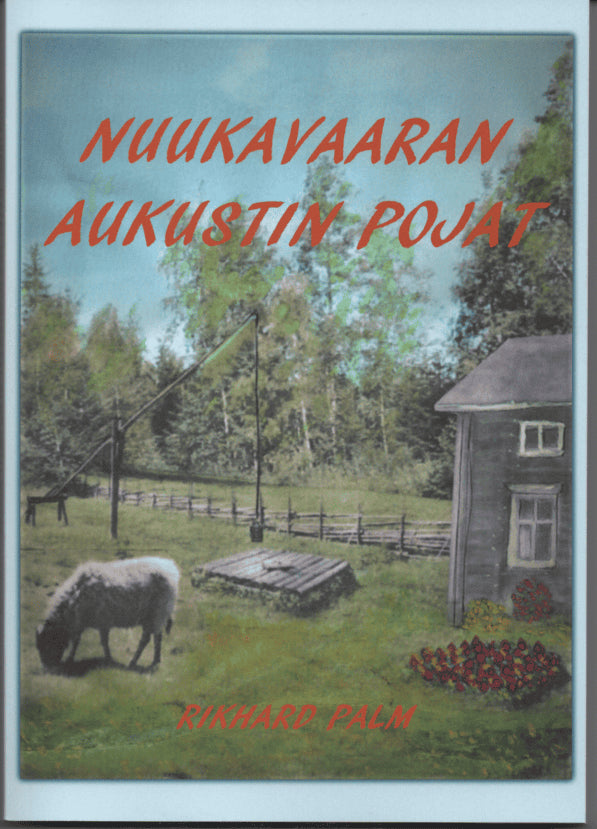 Rikhard Palm : Nuukavaaran Aukustin pojat