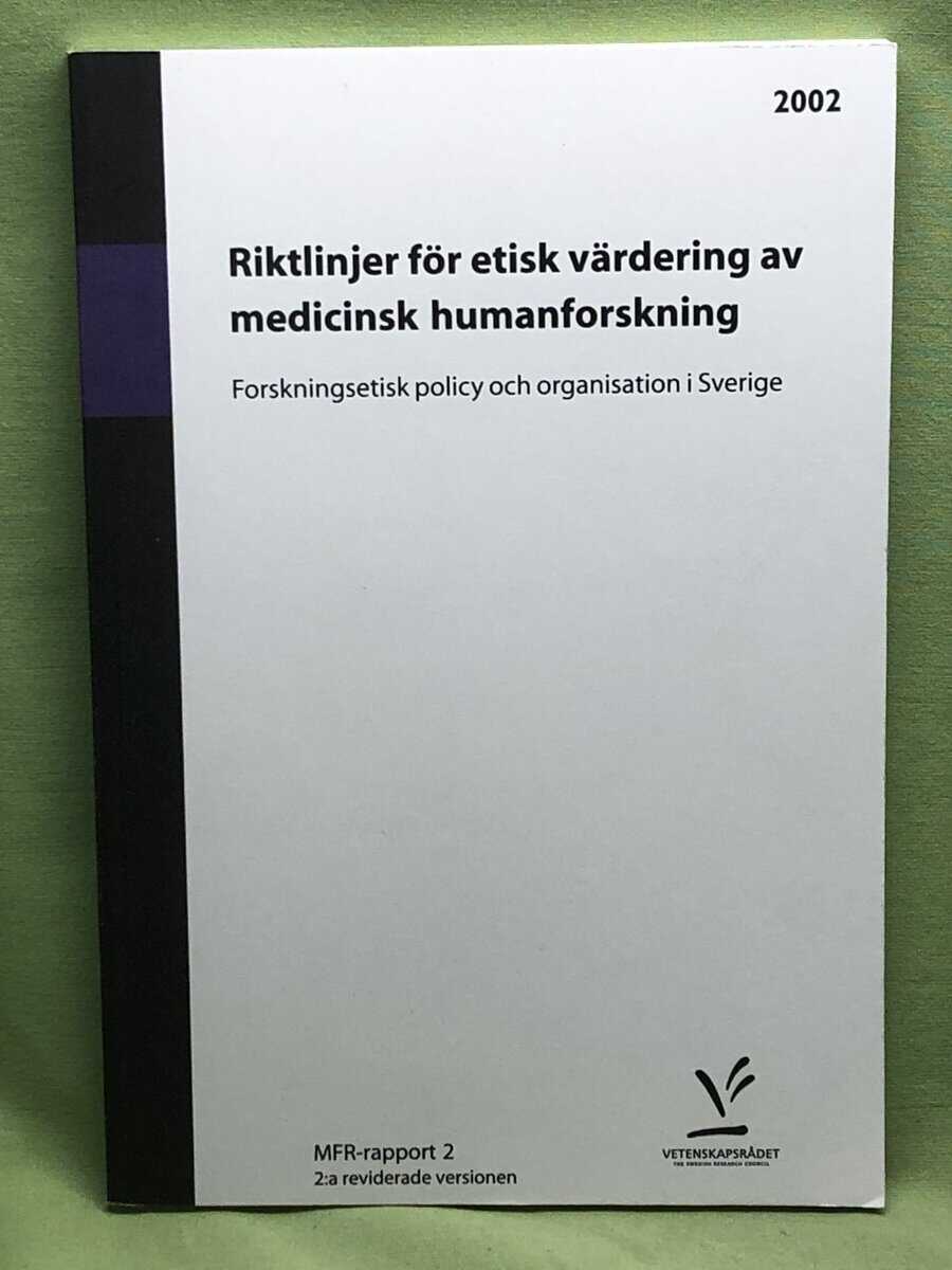 Riktlinjer för etisk värdering av medicinsk humanforskning