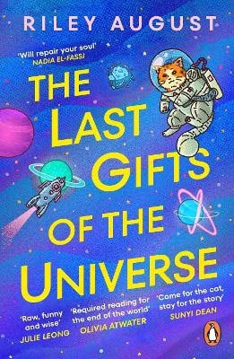 Riley August : The Last Gifts of the Universe