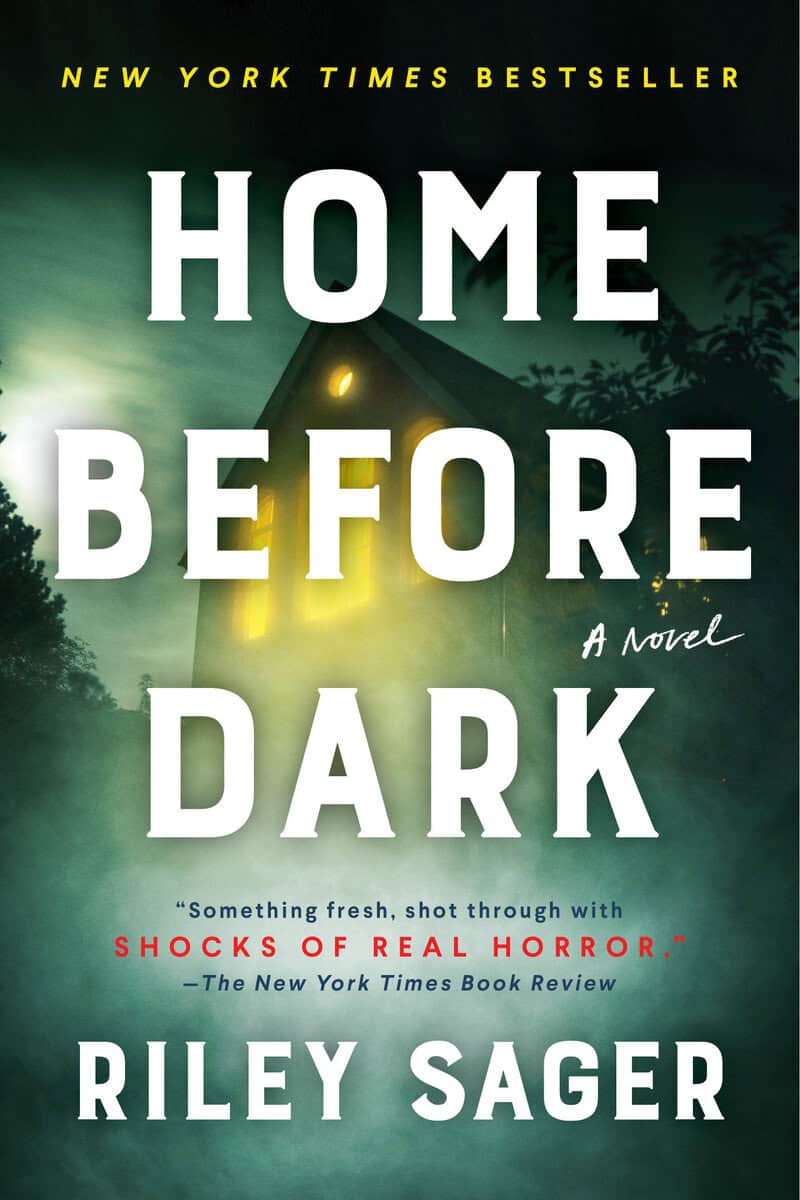 Riley Sager : Home before dark
