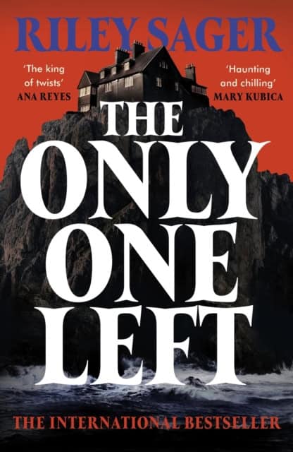Riley Sager : The only one left