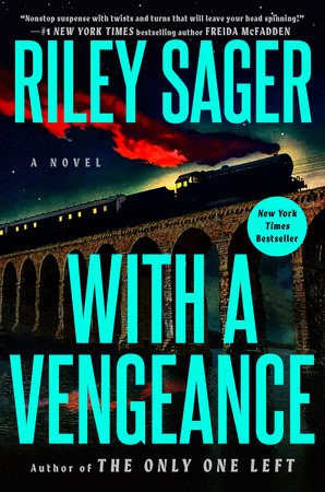Riley Sager : With a Vengeance