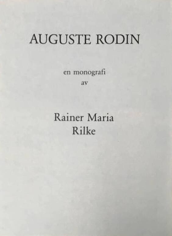 Rilke, Rainer Maria ; Claësson, Ulf (översättning) : Auguste Rodin