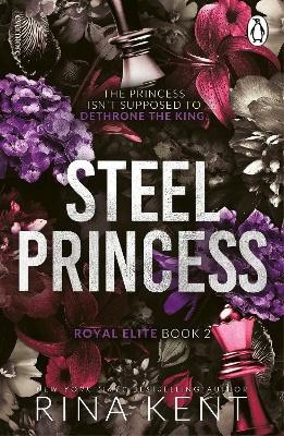 Rina Kent : Steel Princess