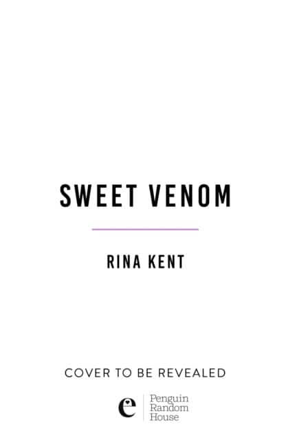 Rina Kent : Sweet Venom