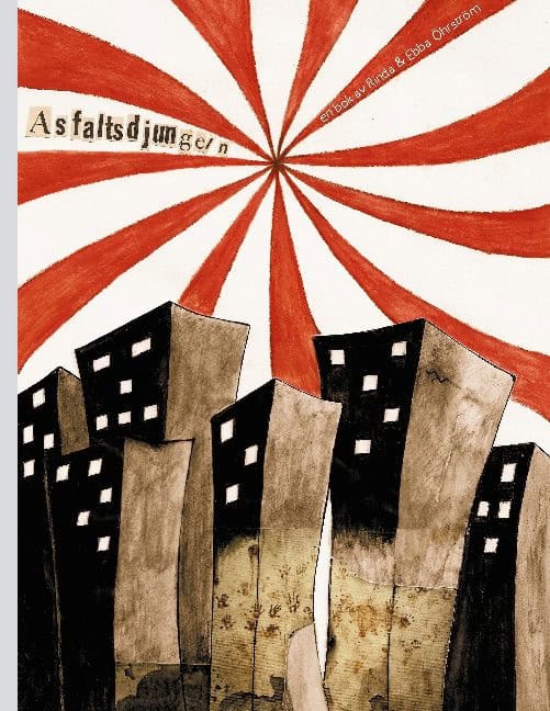 Öhrström, Rinda ; Öhrström, Ebba : Asfaltsdjungeln